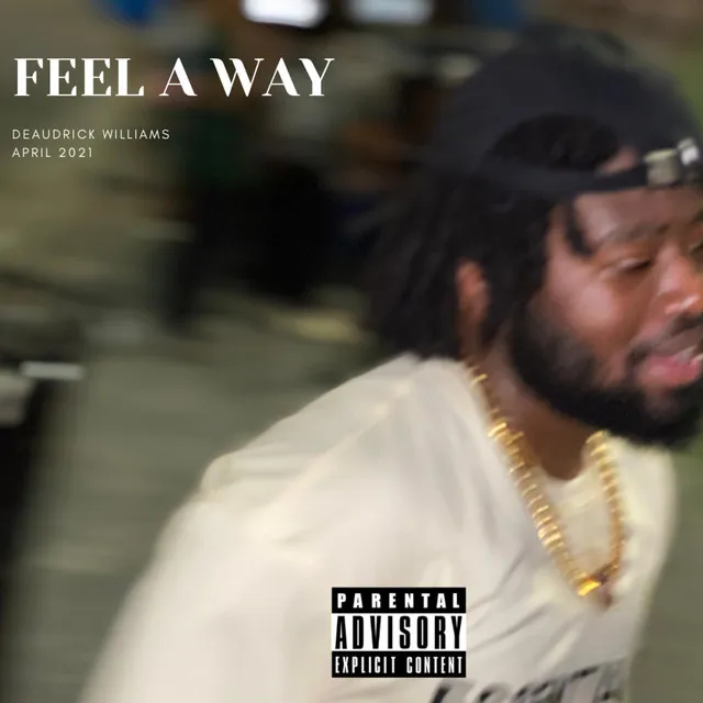 Feel A Way