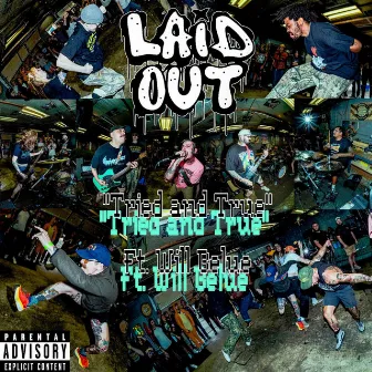 Tried and True by Laid Out