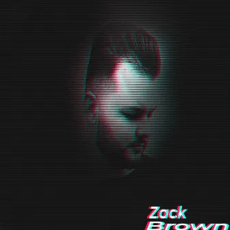 You Been by Zack Brown