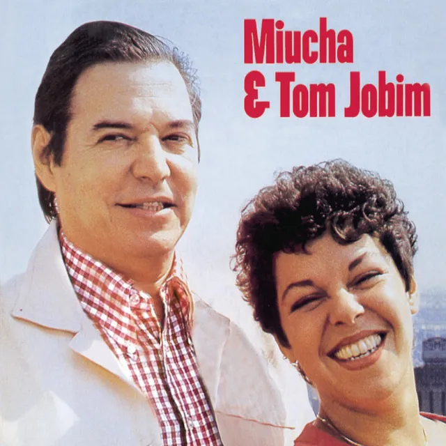 Miucha & Tom Jobim Vol. 2