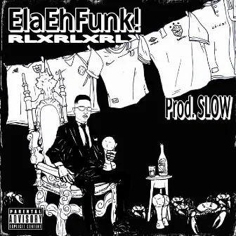 Elaehfunk! by RLX