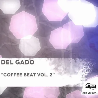 Coffee Beats, Vol. 2 by Delgado