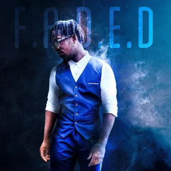 F.A.D.E.D by Kendito