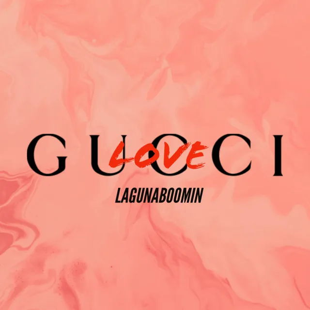 Gucci Love - Remastered