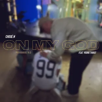 On My God by Chosé.n