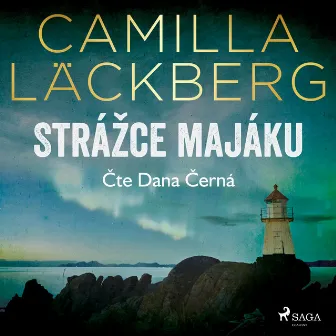 Strážce majáku by Camilla Läckberg