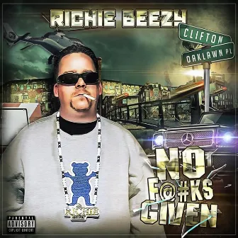 No Fucks Given by Richie Beezy