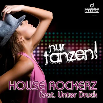 Nur Tanzen by House Rockerz