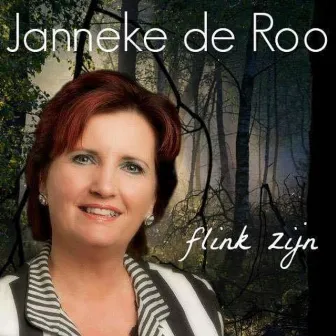 Flink zijn by Janneke de Roo