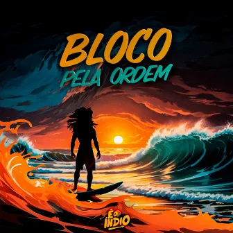 Bloco Pela Ordem by Xurebinha No Beat