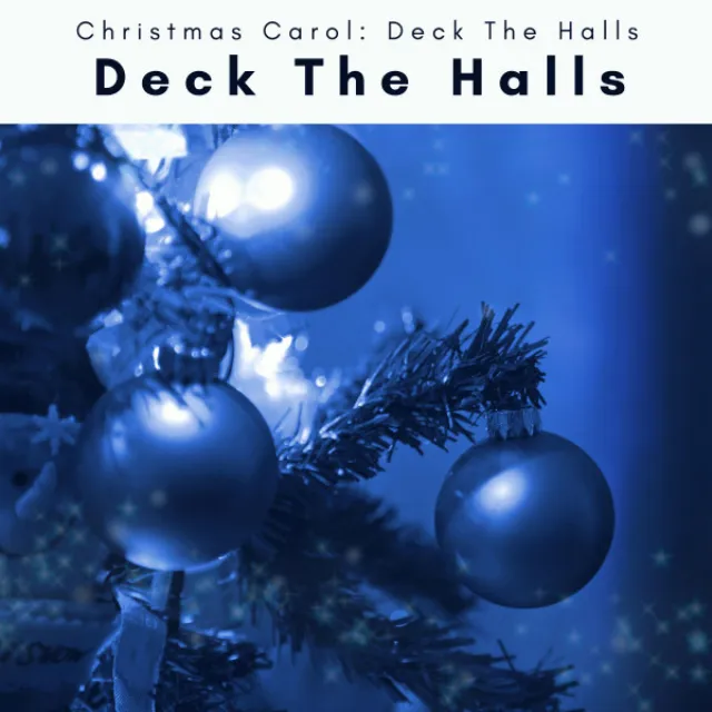 Deck The Halls