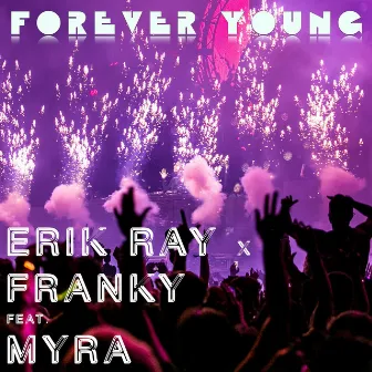 Forever Young by Erik Ray