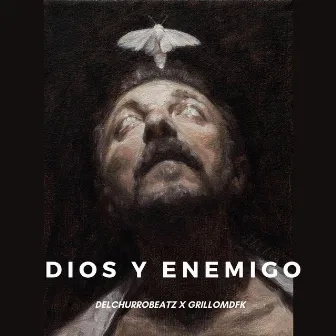 DIOS Y ENEMIGO by delchurrobeatz