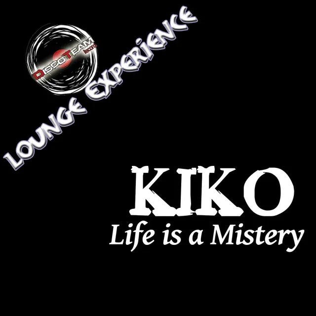 Life Is a Mistery (Lounge Experience)