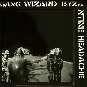 Byzantine Headache by Gang Wizard