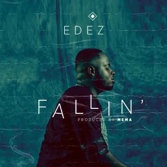 Fallin' by Edez