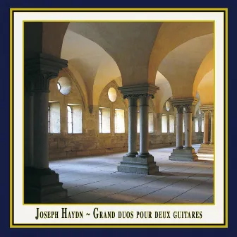 Haydn: Grand Duos pour deux guitares by Duo Sonare