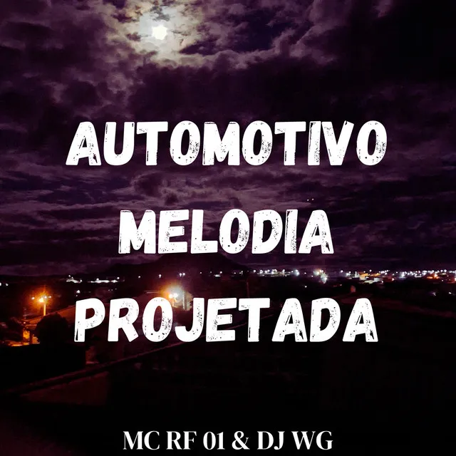 AUTOMOTIVO MELODIA PROJETADA