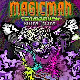 MAGICMAN by SON GONG