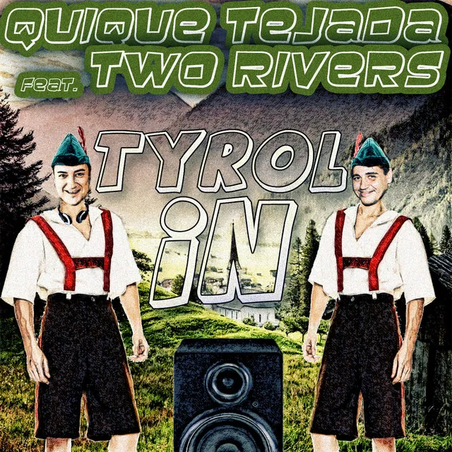 Tyrol IN (Radio Edit)