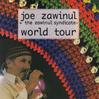 World Tour by The Zawinul Syndicate