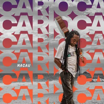 Carioca by Macau