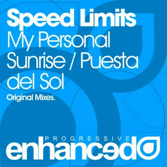 My Personal Sunrise / Puesta del Sol by Speed Limits