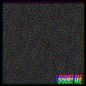 Doubt Me by Shoolin