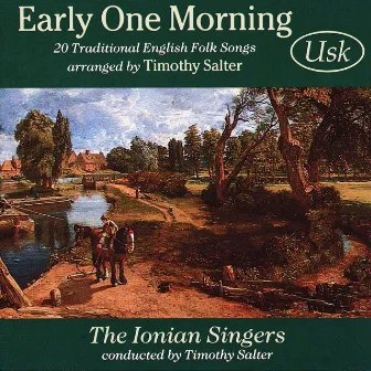 Early One Morning by The Ionian Singers