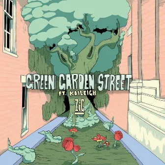 Green Garden Street (feat. Kaileigh) by ZiG