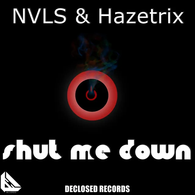 Shut Me Down - NVLS Mix