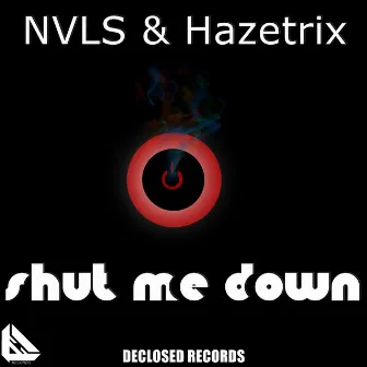 Shut Me Down by NVLS