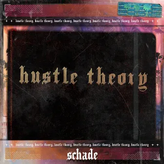 Hustle Theory by Schade