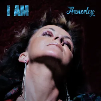 I Am by Annerley