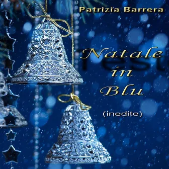 Natale in Blu (Inedite) by Patrizia Barrera