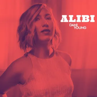 Alibi by Dani Young