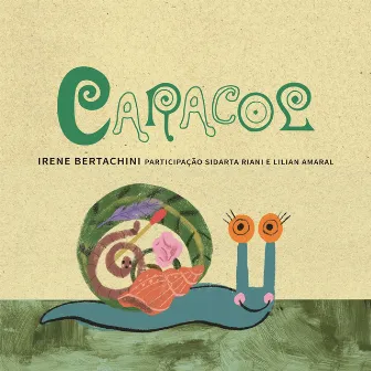 Caracol by Irene Bertachini