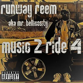 Music 2 Ride 4 by Runway Reem