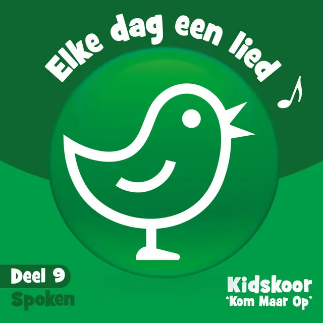 Elke Dag Een Lied Deel 9 (Spoken)