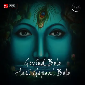 Govind Bolo Hari Gopaal Bolo by Kabul Rishi