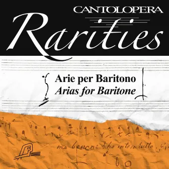 Cantolopera Rarities: Arias for Baritone by 