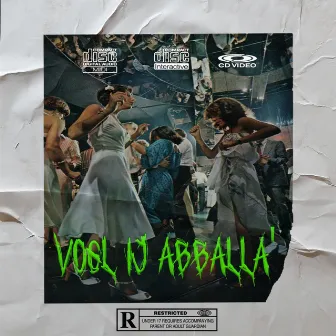 Vogl Ij Abballà - Alors On Danse Remix by Lil Tony