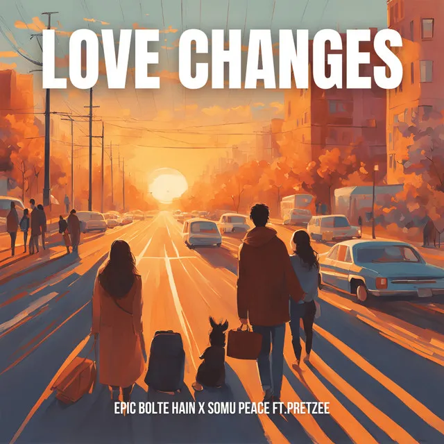 LOVE CHANGES