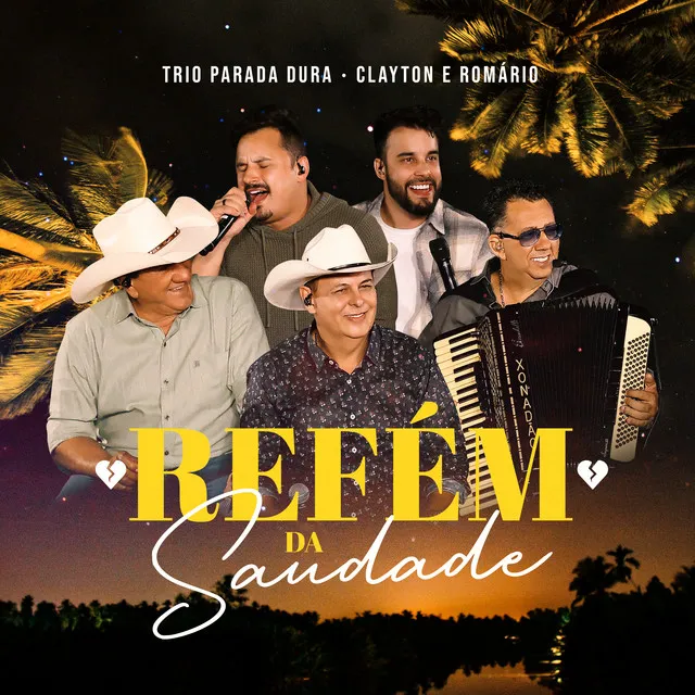 Refém Da Saudade