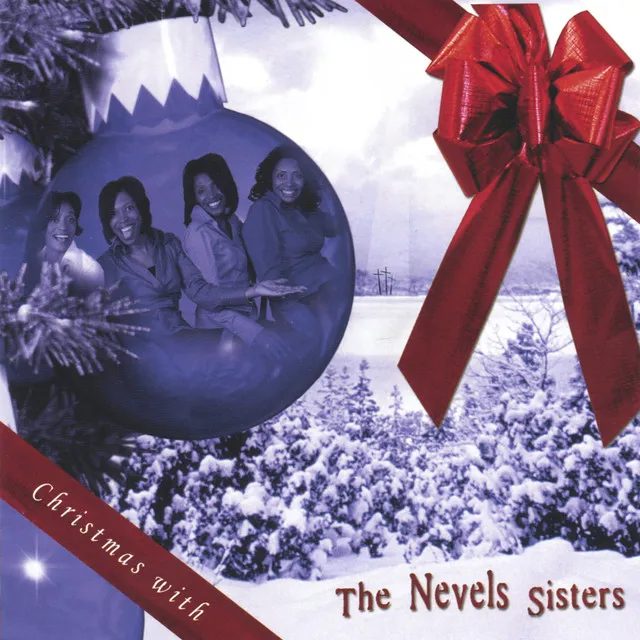 Christmas with The Nevels Sisters