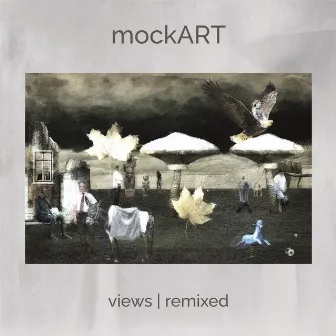 views | remixed by Mockart