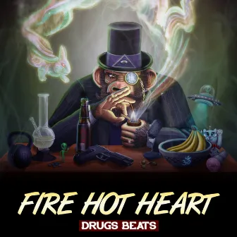 Fire Hot Heart (Europe Edition) by DRUGS BEATS