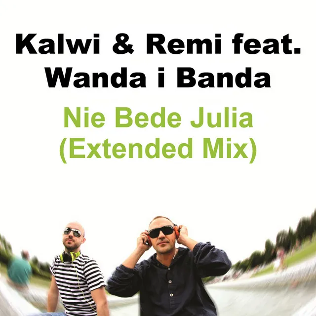 Nie Bede Julia - Extended Mix