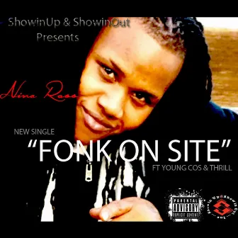 Fonk on Site (feat. Yung Cos & Thrill) by Nina Ross