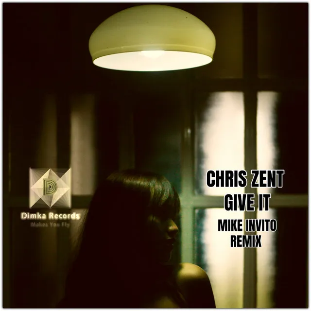 Give It - Mike Invito Remix